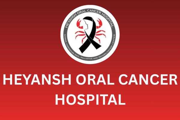 Heyansh Oral Cancer Hospital - Nikol