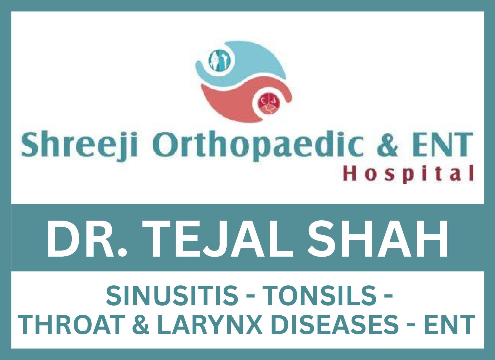 Shreeji Orthopaedic & ENT Hospital (Dr. Tejal) - Memnagar